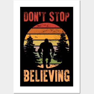 Funny Retro Bigfoot Don't Stop Believing Vintage Posters and Art